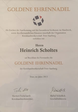Ehrenurkunde 2013 für besondere Verdienste im Handwerk, sowie für ehrenamtliche Leistungen in der Kreishandwerkerschaft Trier - Saarburg