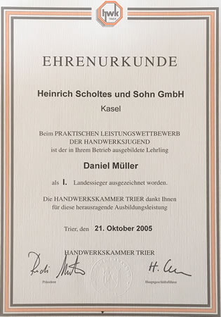 Ehrenurkunde 2005 - für herausragende Leistungen in der Ausbildung, ausgestellt von der Handwerkskammer Trier